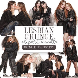 Puede incluir: Un paquete de arte digital con ilustraciones de parejas lesbianas en varias poses. La obra de arte tiene una estética grunge, con un enfoque en la ropa negra y los momentos íntimos. Se muestra el texto "LESBIAN GRUNGE clipart bundle".