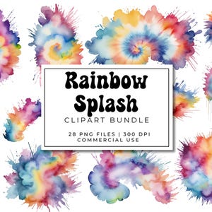 May include: A collection of colorful watercolor splash designs in shades of red, orange, yellow, blue, and purple. The image includes a white rectangle with the text "Rainbow Splash Clipart Bundle". The bundle includes 28 PNG files for commercial use.