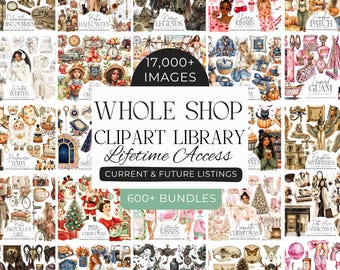 Whole Shop Clipart Access, Lifetime Commercial Use PNG Bundle, Digital Graphics Library, Scrapbook Junk Journal Sublimation Design Art