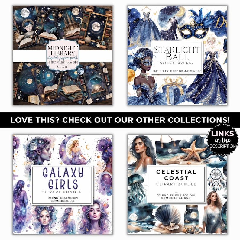 Op de afbeelding: Een verzameling digitale clipart-bundels met hemelse thema's. De bundels omvatten "Midnight Library", "Starlight Ball", "Galaxy Girls" en "Celestial Coast". Elke bundel bevat aquarel illustraties met tekstoverlays. De tekst "LINKS in the DESCRIPTION" is inbegrepen.