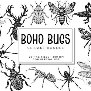 May include: Black and white Boho Bugs clipart bundle featuring various insects, including a dragonfly, grasshopper, and beetle. The image includes the text "BOHO BUGS CLIPART BUNDLE" and details about the files.