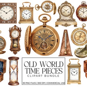 May include: A selection of vintage timekeeping devices, such as clocks, pocket watches, and hourglasses. The image showcases diverse designs, from elaborate cuckoo clocks to refined pocket watches. The text "OLD WORLD TIME PIECES CLIPART BUNDLE" is also visible.