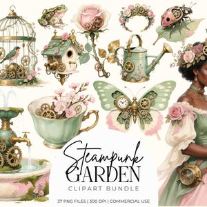 May include: A digital art bundle featuring steampunk garden-themed clipart. Includes a woman, birdcage, birdhouse, teacup, fountain, butterfly, ladybug, roses, and a watering can. The color palette includes green, pink, and gold accents.