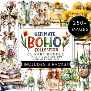 May include: A digital art collection with a boho theme, featuring a variety of watercolor illustrations. Includes a dreamcatcher, a teddy bear, a skeleton, a yellow car, and the text "ULTIMATE BOHO COLLECTION". Includes 250+ images.