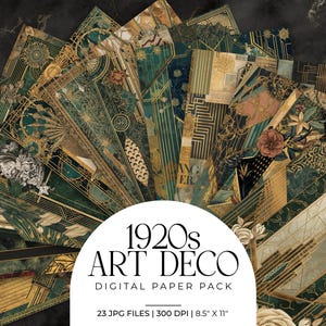May include: A collection of Art Deco digital paper sheets in shades of teal, gold, and brown. The designs feature geometric patterns, floral motifs, and Art Deco illustrations. The text on the image reads "1920s ART DECO DIGITAL PAPER PACK". Each sheet measures 8.5" x 11".