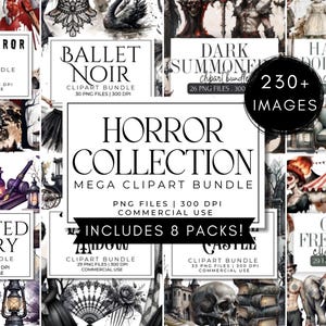 Puede incluir: Un conjunto de paquetes de imágenes prediseñadas con temática de terror. La imagen presenta varios paquetes con títulos como "1980s Horror Movie", "Ballet Noir" y "Haunted Dollhouse". El texto central dice "Horror Collection" con "Mega Clipart Bundle" y "Includes 8 Packs!"