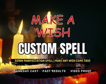 CUSTOM WISH SPELL cast | Wish Spell Cast  | sameday spell cast | powerful wish spell| wish spell caster | wish spell castin | wish spel