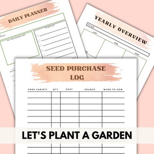 Peut inclure: Un journal d'achat de graines imprimable avec un fond de style aquarelle. Le journal comporte des colonnes pour la vari&eacute;t&eacute; de culture, la quantit&eacute;, le co&ucirc;t, la source et la date de semis. Le texte "Let's Plant a Garden" est en bas de la page.