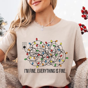 I&#39;m Fine Everything Is Fine T-Shirt Christmas Shirt Women Christmas Lights Tshirt Funny Christmas Shirt Tangled Christmas lights T-shirt