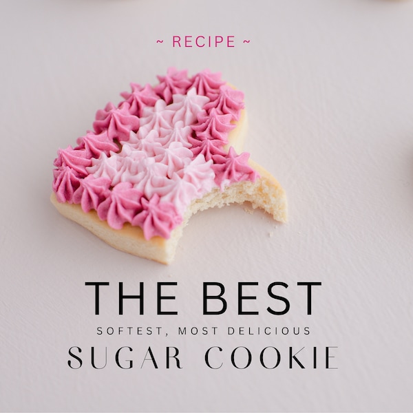 The BEST Soft Sugar Cookie Recipe, Classic Holiday Cookie, Christmas, Valentines, Saint Patricks, Easter, Party Food, Halloween, Birthday