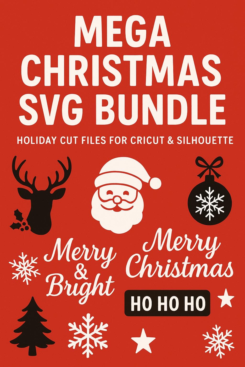 Mega Christmas SVG Bundle: Holiday Cut Files for Cricut & Silhouette ...