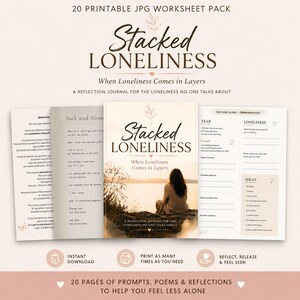 May include: A printable worksheet pack with the title "Stacked Loneliness" and the subtitle "When Loneliness Comes in Layers." The cover features a woman looking at a landscape. The pack includes prompts, poems, and reflections.