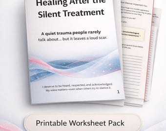 Self-Care Worksheet Pack | Healing After the Silent Treatment