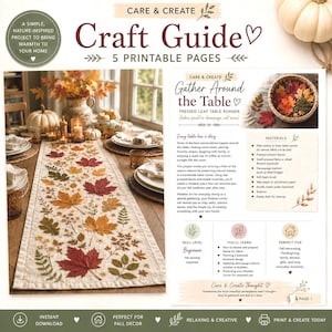 May include: A printable craft guide titled Care & Create Craft Guide 5 Printable Pages featuring instructions for a pressed leaf table runner. The document includes a materials list, skill level, and learning objectives with autumn leaf imagery.