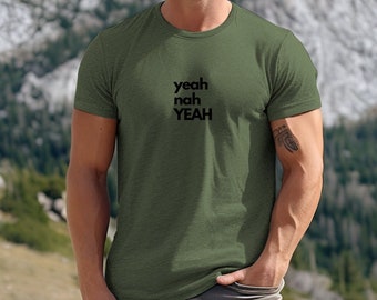 Camiseta de Australia, camisa Yeah Nah Yeah, camiseta Yeah Nah, australiana diciendo Slang Slogan Top, camiseta australiana, Soft Premium, camisa de regalo de Australia