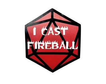 I Cast Fireball, Vinyl Decal, D20 Sticker, Permanent Adhesive Vinyl, 3.5" x 3"