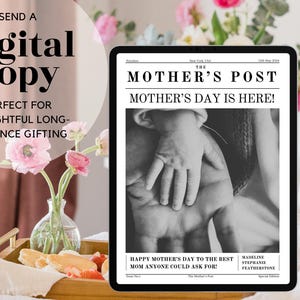 May include: A black and white photo of a mother and child's hands, printed on a newspaper-style page with the title "The Mother's Post" and the text "Mother's Day is Here!"  Happy Mother's Day to the best mom anyone could ask for!"