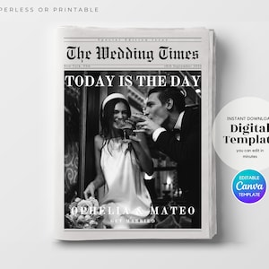 Puede incluir: Una plantilla de periódico en blanco y negro titulada The Wedding Times con el titular TODAY IS THE DAY. La portada presenta una fotografía de una pareja brindando con copas, con los nombres OPHELIA & MATEO GET MARRIED impresos debajo.