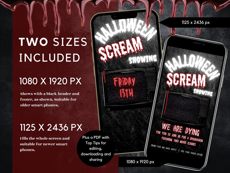 May include: Two smartphones display a Halloween-themed graphic. The text reads "Halloween Scream Showing" with a retro TV graphic and "Friday the 13th." Additional text includes "We are dying" and event details. Two sizes are included.