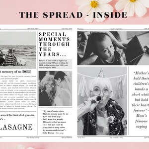 May include: A black and white newspaper spread with the title "The Spread - Inside". The newspaper features photos of people and text about special moments through the years. The text includes a quote about mothers holding their children's hands for a short while but holding their hearts forever.