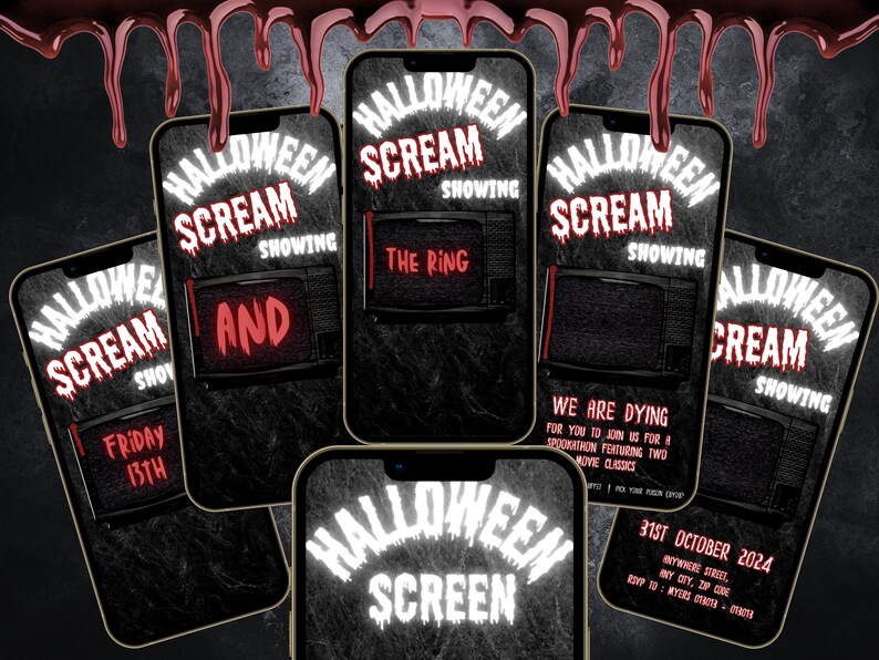 May include: A digital invitation design for a Halloween movie night, featuring multiple smartphone screens. Each screen displays "Halloween Scream Showing" with movie titles and dates. The design includes dripping blood and a dark, textured background.