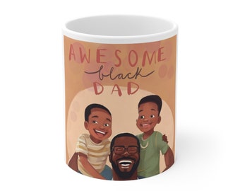 Filled with Love | Coffee Mug for Awesome Black Dads - African American Fathers - Black Men | Show Your Love & Appreciation | Perfect Gift.