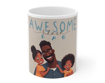 Coffee Mug for Awesome Black Dads - African American Fathers - Black Men | .Black Dad Power Coffee Mug - African Gift