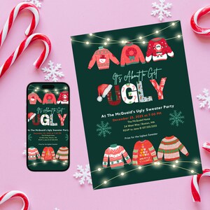 Peut inclure: Une invitation verte avec des lumières blanches et un thème de chandail de Noël festif. Le texte indique "It's About to Get Ugly" et "At The McQuaid's Ugly Sweater Party". La date est le 23 décembre 2023 à 19h00. L'adresse est 24 West Way, Boston, MA. Le numéro de RSVP est 617.555.5555. Il y a un prix pour le chandail le plus laid.