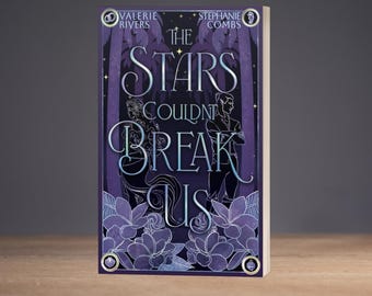 La novela corta «Las estrellas no pudieron quebrarnos» - Libro 1.5 - Edición firmada en rústica