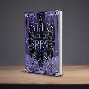 Nowela „The Stars Couldn’t Break Us” – Książka 1.5 – Podpisana, twarda oprawa