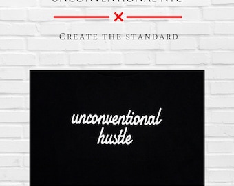 Unconventional Hustle