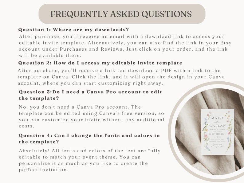 May include: A frequently asked questions page for an Etsy shop selling editable wedding invitation templates. The page features a white background with black text and a photo of a floral wedding invitation with the text "MAISY CALLAN" in a circle of flowers.