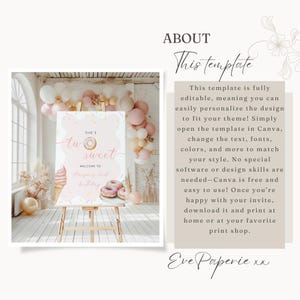 May include: A pink and white birthday sign on an easel, with the text "She's Two Sweet" and donut and ice cream illustrations. The background includes balloons and decorations, creating a festive atmosphere. The sign is for a second birthday celebration.