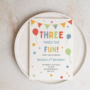 3rd Birthday Invite Three Times the Fun Third Birthday Invitation Digital Template image 9