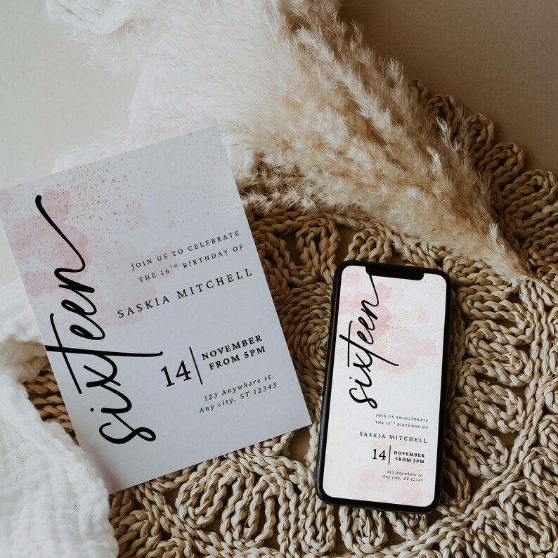May include: A pink and white watercolor-style invitation with the text "Sixteen" in black script. The invitation is for a 16th birthday party for Saskia Mitchell on November 14th at 5 PM. The address is 123 Anywhere st., Any city, ST 12345.