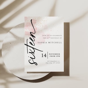 May include: A pink and gold watercolor birthday invitation with the text "sixteen" in black cursive script. The invitation reads "Join us to celebrate the 16th birthday of Saskia Mitchell" and includes the date "November 14" and time "from 5pm".