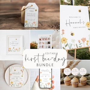 May include: A collection of party supplies with a bee theme. Includes a welcome sign, invitation, cupcake toppers, and a thank you tag. The design features floral elements and the text "First Bee-Day".