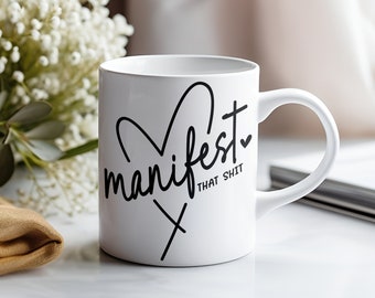 Affirmation Mug: Manifestation Gift, Spiritual Coffee Mug