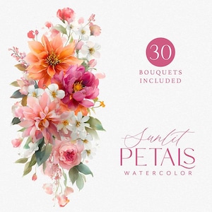 May include: Watercolor floral bouquet featuring orange, pink, and white flowers with green leaves. The image includes the text "30 Bouquets Included" and "Sunlit Petals Watercolor".