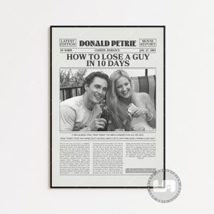 How to Lose a Guy in 10 Days, Donald Petrie , Retro Newspaper Movie Poster, Black White Wall Art, Vintage Retro Art Print