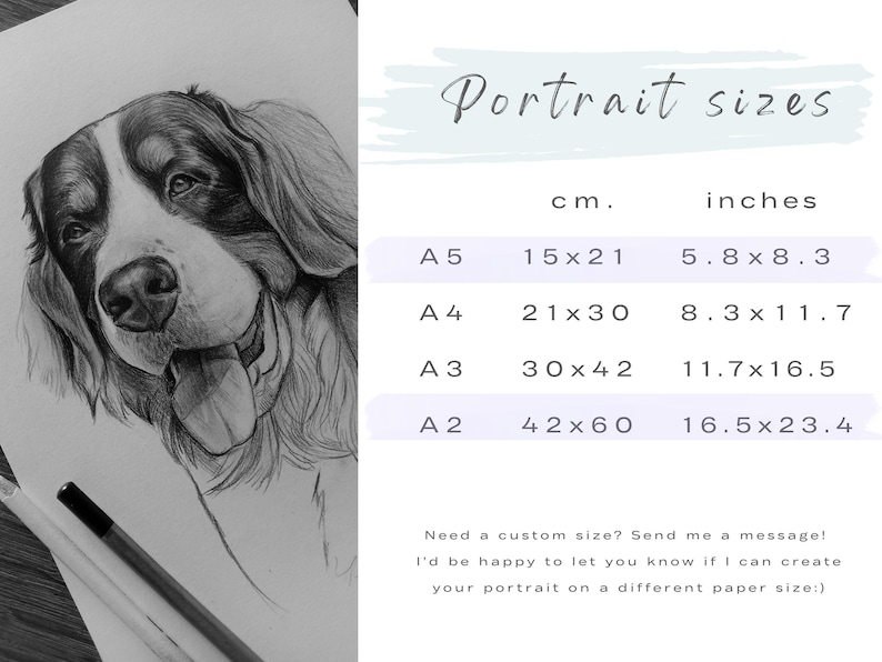 May include: A graphite pencil drawing of a dog with a tongue out, next to a size chart titled Portrait sizes. The chart lists A5, A4, A3, and A2 dimensions in cm and inches. Text below reads: Need a custom size? Send me a message!