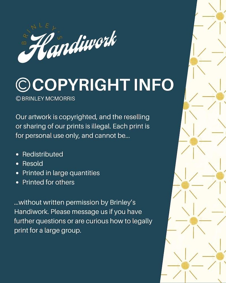 May include: A navy blue background with white text that reads "Handiwork" and "Copyright Info." The text also states that the artwork is copyrighted and cannot be redistributed, resold, or printed in large quantities without permission.