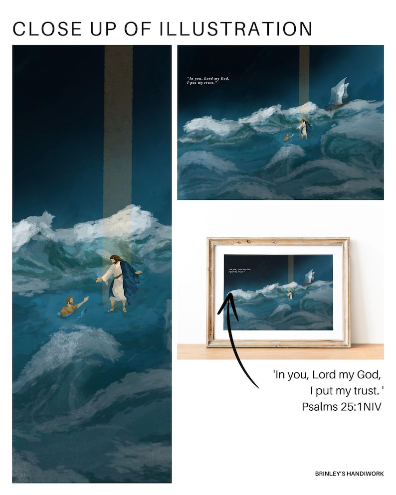 May include: An illustration depicting a biblical scene of a figure in white and blue robes reaching out to another in the turbulent sea. The artwork includes the text "In you, Lord my God, I put my trust." Psalms 25:1NIV.