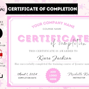 Op de afbeelding: Een roze en witte certificaatsjabloon met de tekst "CERTIFICATE OF COMPLETION". Het certificaat bevat velden voor bedrijfsnaam, cursusnaam en de naam van de ontvanger. Het bevat ook een datum en de handtekening van de instructeur.