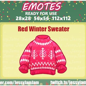 Peut inclure: Pull-over rouge avec un motif de flocons de neige et de sapins blancs. Le texte "EMOTES READY FOR USE 28x28 56x56: 112x112 Red Winter Sweater" est en haut de l'image. Le texte "twitter.com/JessyJamJam twitch.tv/jessyjams" est en bas de l'image.