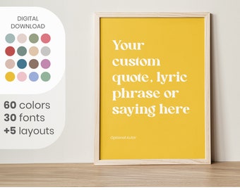 Custom Quote Print Downloadable, Custom Poster Print, Custom Quote Sign, Personalised Quote Print, Custom Print, Printable Wall Art. 001