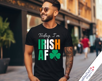 Irish AF T-Shirt: Shamrock Flag, St. Patrick's Day Tee
