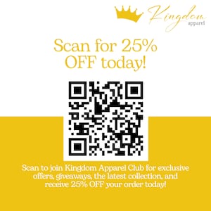 Scan to join Kingdom Apparel Club for exclusive offers, giveaways, the latest collection, and receive 25% OFF your order today!