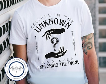 Believe in the Unknown and Keep Exploring the Dark | D20 Dice | DnD TShirt | Funny Dnd | Gift for DM | Dimension 20 | Fantasy High