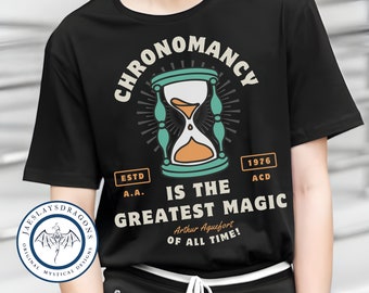 Chronomancy is the Greatest Magic | Dimension 20 | D20 Dice | DnD TShirt | Funny Dnd | Gift for DM | Arthur Aguefort | Fantasy High